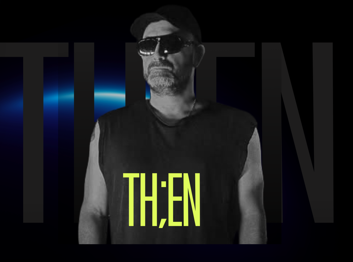 TH;EN